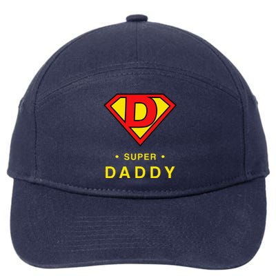 Super Daddy Dad Is My Hero Fathers Day 7-Panel Snapback Hat