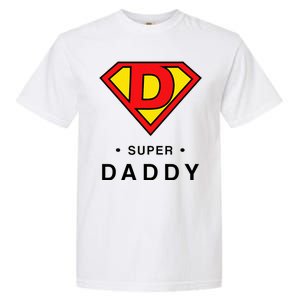 Super Daddy Dad Is My Hero Fathers Day Garment-Dyed Heavyweight T-Shirt