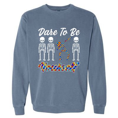 Skeleton Dabbing Dare To Be Yourself Funny Autism Gift Garment-Dyed Sweatshirt