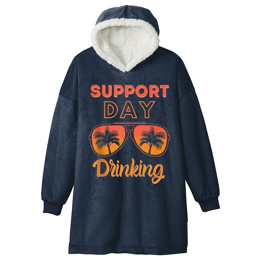 Support Day Drinking Funny Summer Beach Vacation Hooded Wearable Blanket