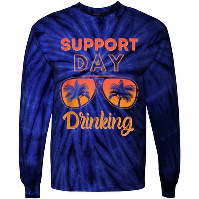 Support Day Drinking Funny Summer Beach Vacation Tie-Dye Long Sleeve Shirt