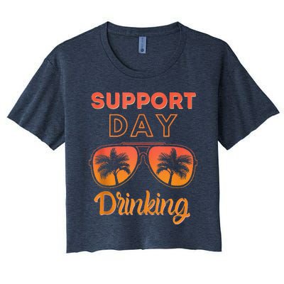 Support Day Drinking Funny Summer Beach Vacation Women's Crop Top Tee