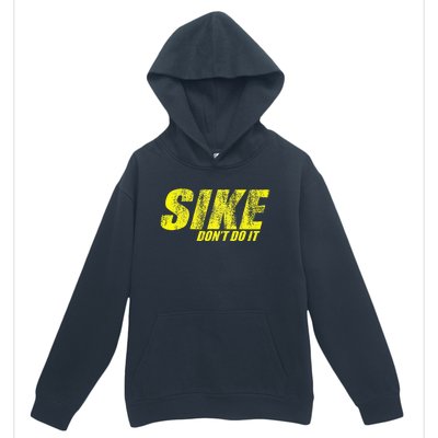 Sike Dont Do It Urban Pullover Hoodie