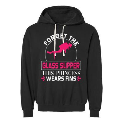 Scuba Diving Diver Forget Glass Slipper Princess Fins Garment-Dyed Fleece Hoodie