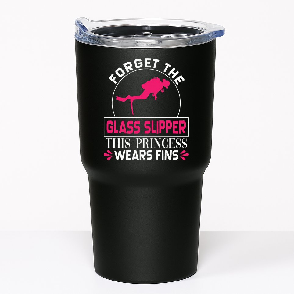 Scuba Diving Diver Forget Glass Slipper Princess Fins Tumbler