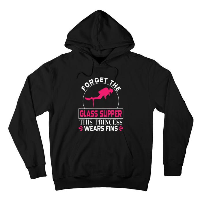 Scuba Diving Diver Forget Glass Slipper Princess Fins Tall Hoodie