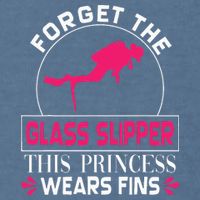 Scuba Diving Diver Forget Glass Slipper Princess Fins Garment-Dyed Sweatshirt