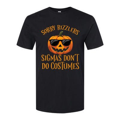 Sigmas Don’T Do Costumes Funny Halloween Softstyle CVC T-Shirt