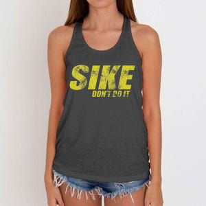 Sike DonT Do It Funny Wimpy Rules Fans Humor Character Women's Knotted Racerback Tank