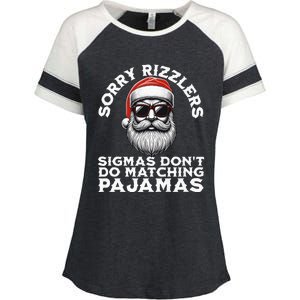 Sigmas DonT Do Matching Pajamas Christmas Santa Sigma Enza Ladies Jersey Colorblock Tee