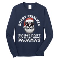 Sigmas DonT Do Matching Pajamas Christmas Santa Sigma Long Sleeve Shirt