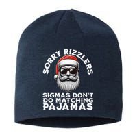 Sigmas DonT Do Matching Pajamas Christmas Santa Sigma Sustainable Beanie