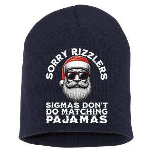 Sigmas DonT Do Matching Pajamas Christmas Santa Sigma Short Acrylic Beanie