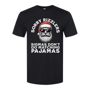 Sigmas DonT Do Matching Pajamas Christmas Santa Sigma Softstyle CVC T-Shirt