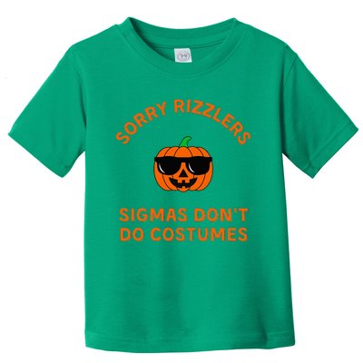 Sigmas DonT Do Costumes Toddler T-Shirt