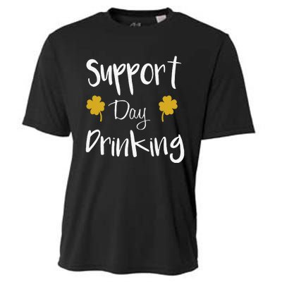 Support Day Drinking Funny Saint Patricks Day Cooling Performance Crew T-Shirt