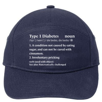 Son Daughter Diabetic Funny Type 1 Diabetes Awareness Great Gift 7-Panel Snapback Hat