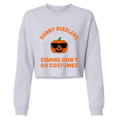 Sigmas DonT Do Costumes Funny Gen Alpha Halloween Cropped Pullover Crew