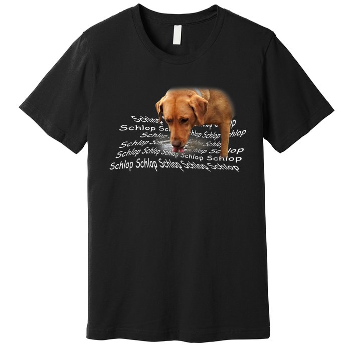 Schlop Dog Drinking Water Meme Premium T-Shirt