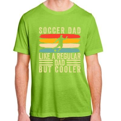 Soccer Dad Design Father Day Soccer Father Cute Gift Adult ChromaSoft Performance T-Shirt