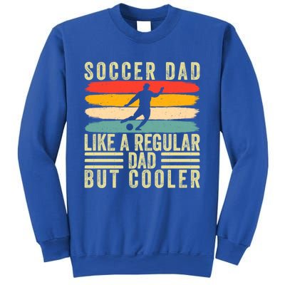 Soccer Dad Design Father Day Soccer Father Cute Gift Sweatshirt