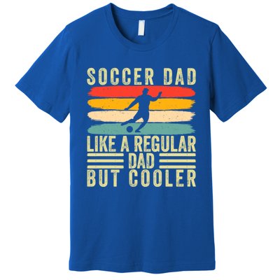 Soccer Dad Design Father Day Soccer Father Cute Gift Premium T-Shirt