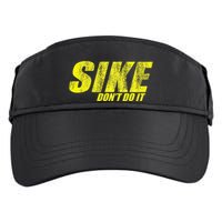 Sike Dont Do It Adult Drive Performance Visor