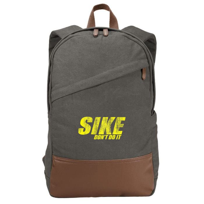 Sike Dont Do It Cotton Canvas Backpack