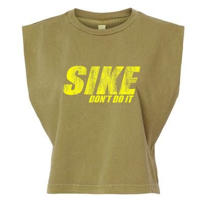 Sike Dont Do It Garment-Dyed Women's Muscle Tee