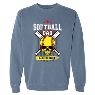 Softball Dad Daughter League Gift Garment-Dyed Sweatshirt