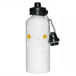 Support Day Drinking Funny Saint Patricks Day Aluminum Water Bottle