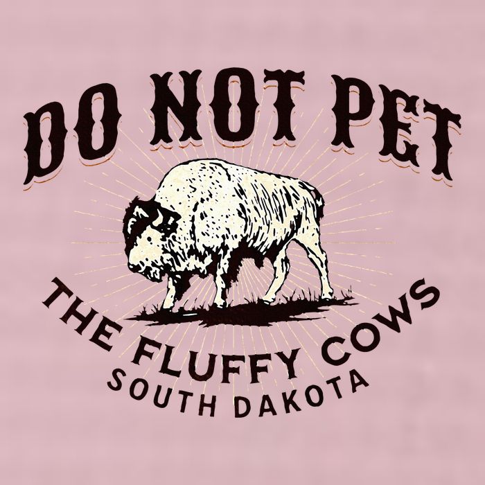 South Dakota Do Not Pet The Fluffy Cows Bison Souvenir 25L Jumbo Tote