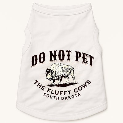 South Dakota Do Not Pet The Fluffy Cows Bison Souvenir Doggie Tank
