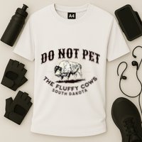 South Dakota Do Not Pet The Fluffy Cows Bison Souvenir Cooling Performance Crew T-Shirt