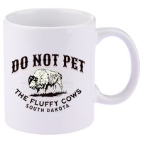 South Dakota Do Not Pet The Fluffy Cows Bison Souvenir 11oz C Handle Ceramic Mug