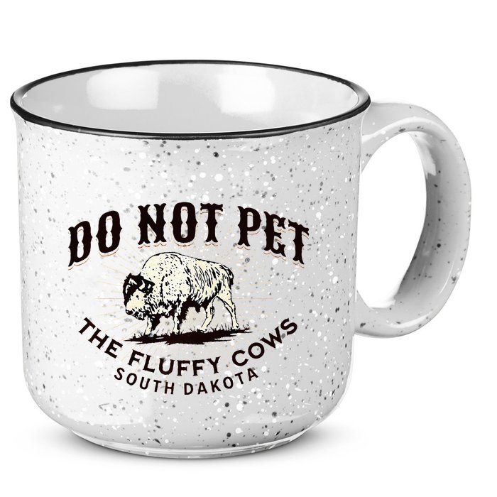 South Dakota Do Not Pet The Fluffy Cows Bison Souvenir 15oz Campfire Ceramic Mug