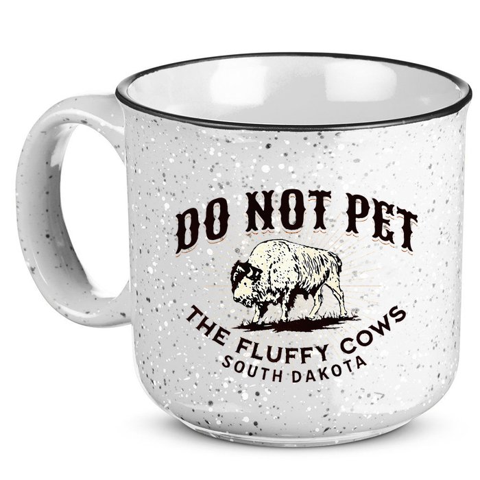 South Dakota Do Not Pet The Fluffy Cows Bison Souvenir 15oz Campfire Ceramic Mug