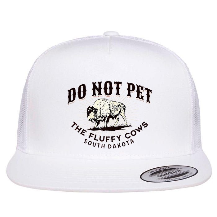 South Dakota Do Not Pet The Fluffy Cows Bison Souvenir Flat Bill Trucker Hat