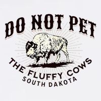 South Dakota Do Not Pet The Fluffy Cows Bison Souvenir Cooling Performance Long Sleeve Crew