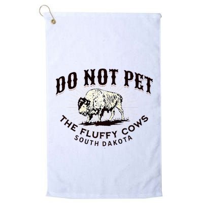South Dakota Do Not Pet The Fluffy Cows Bison Souvenir Golf Towel