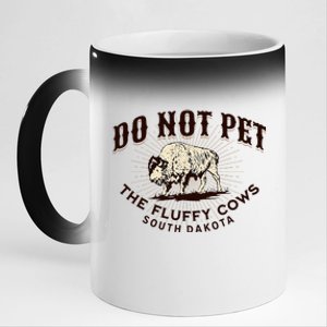 South Dakota Do Not Pet The Fluffy Cows Bison Souvenir 11oz Black Color Changing Mug