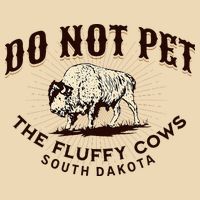 South Dakota Do Not Pet The Fluffy Cows Bison Souvenir Zip Tote Bag