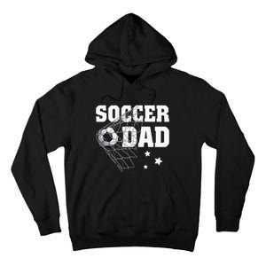 Soccer Dad Daddy Soccer Sport Lover Fan Fathers Day Tall Hoodie