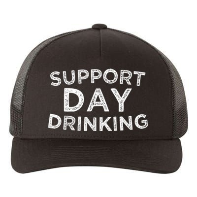 SUPPORT DAY DRINKING Yupoong Adult 5-Panel Trucker Hat