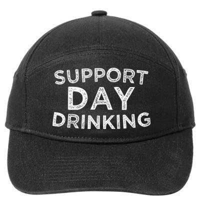 SUPPORT DAY DRINKING 7-Panel Snapback Hat