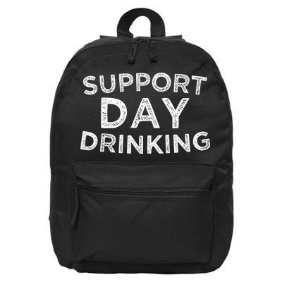 SUPPORT DAY DRINKING 16 in Basic Backpack
