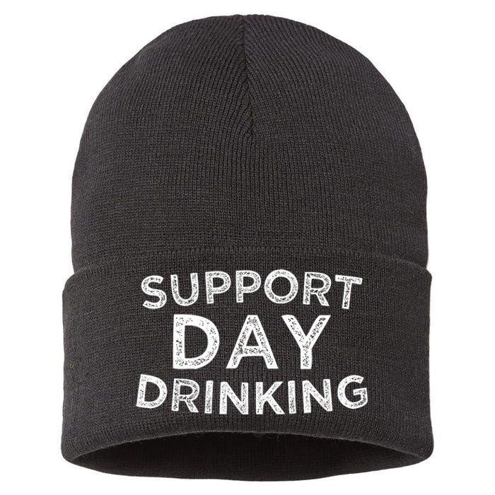 SUPPORT DAY DRINKING Sustainable Knit Beanie