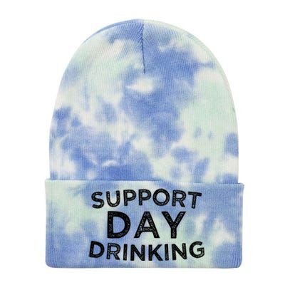 SUPPORT DAY DRINKING Tie Dye 12in Knit Beanie