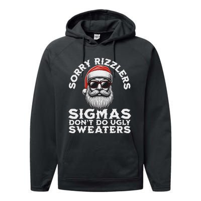 Sigmas DonT Do Ugly Sweaters Christmas Santa Rizz N Performance Fleece Hoodie