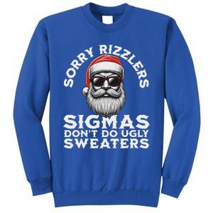 Sigmas DonT Do Ugly Sweaters Christmas Santa Rizz Sweatshirt